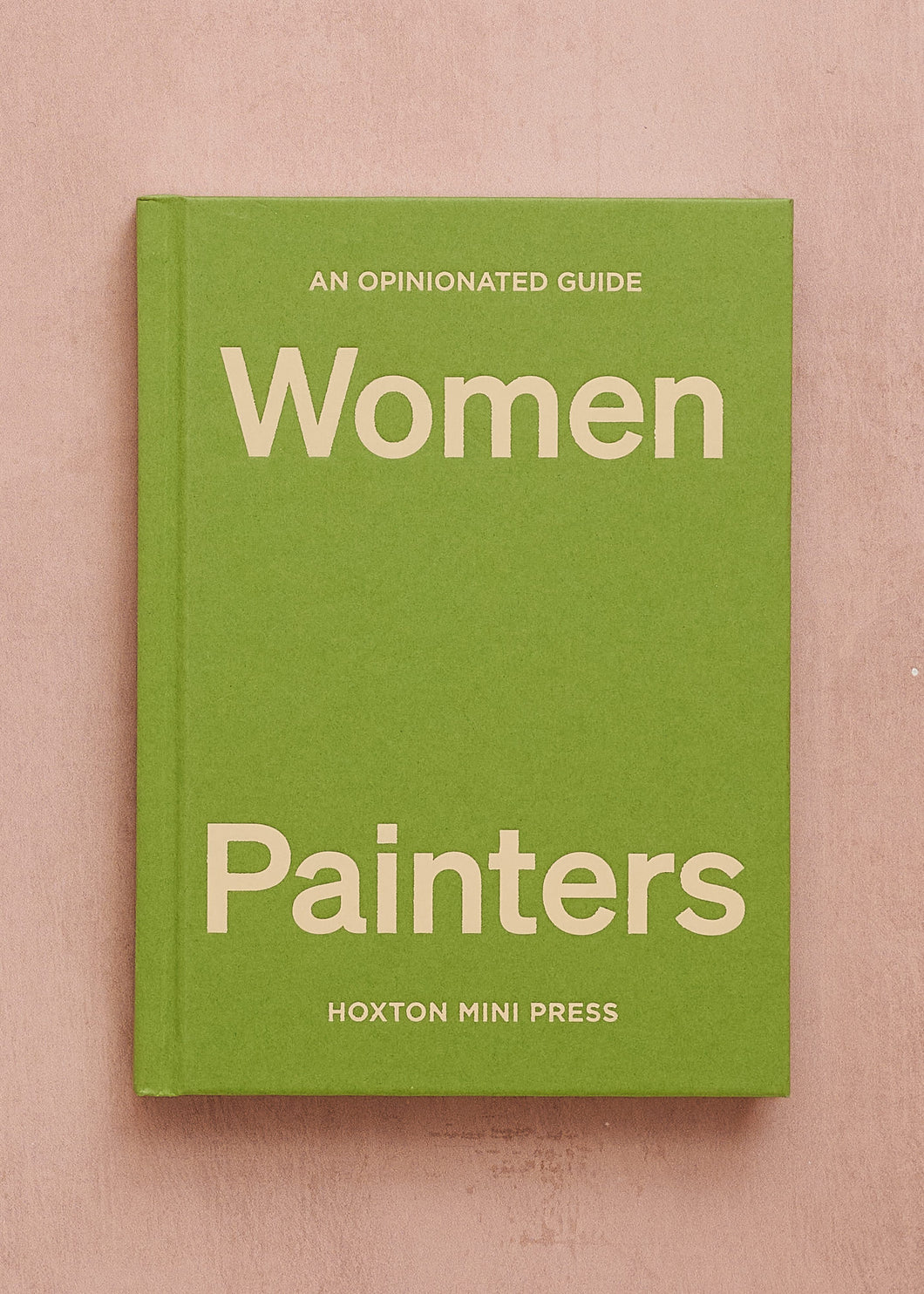 Opinionated Guide To Women Painters